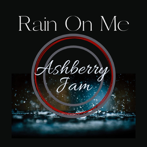 Rain on Me