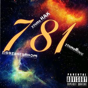 781 (feat. Young Rocc & Young Hak)