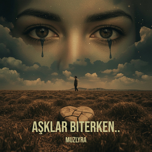 Aşklar Biterken..