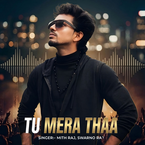 Tu Mera Thaa