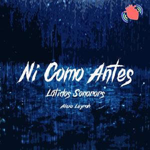 Ni como antes