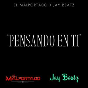 Pensando En Ti (feat. Jay Beatz)