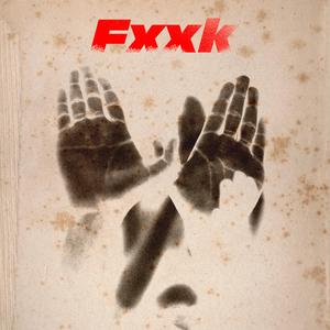 FXXK freestyle