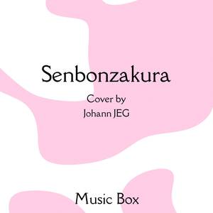 Senbonzakura (Music Box)