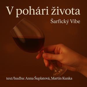 V pohári života