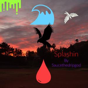 Splashin'