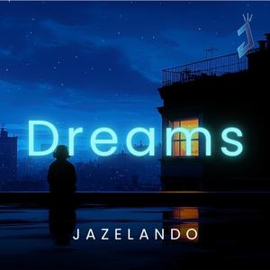 Dreams