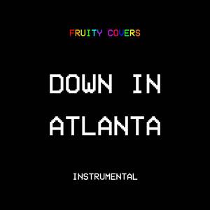 Down In Atlanta (Instrumental)