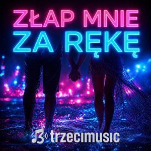 Złap mnie za rękę