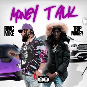 Money Talk (feat. RMC Mike)