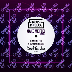 Make Me Feel (Original Mix)