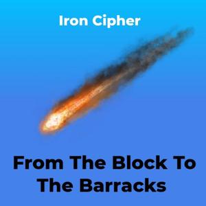 From The Block To The Barracks