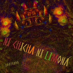 Ni Chicha Ni Limoná