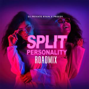 Split Personality (Roadmix)