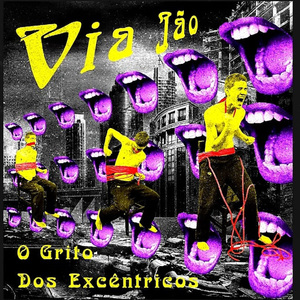 O Grito dos Excêntricos