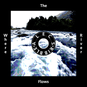 Where the River Flows