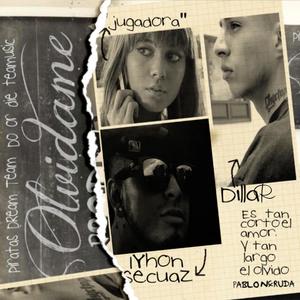 Olvidame (feat. Iyhon Secuaz)