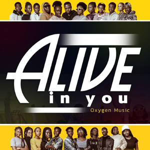 Alive in You