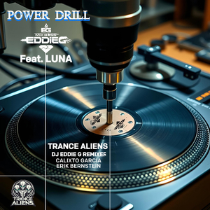 Power Drill (Featuring Luna Vocal)