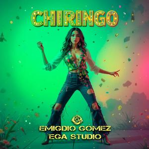 CHIRINGO (Con Ritmo de Cumbia) - Emigdio Gómez | EGA Studio