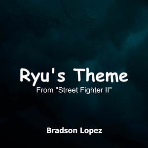 Ryu's Theme (From "Street Fighter II") (Orchestral Cover)