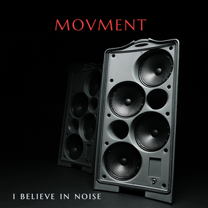 I Believe in Noise
