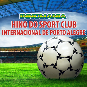 Hino Do Sport Club Internacional De Porto Alegre (Inno Porto Alegre)