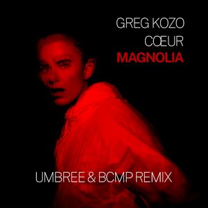 Magnolia (Greg Kozo Rework)