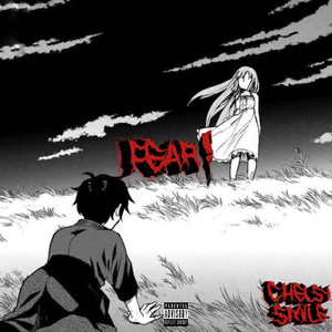 Fear!