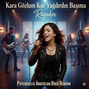 Kara Gözlüm Kar Yağdırdın Başıma - Psychdelich Anatolian Rock Trap