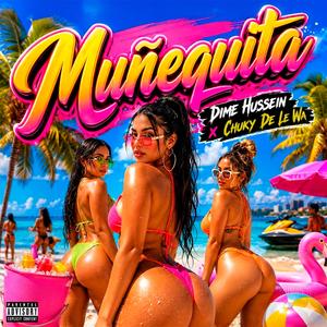 Muñequita (feat. Chuky De Le Wa)