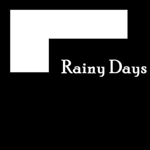 Rainy Days
