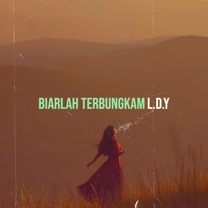 Biarlah Terbungkam