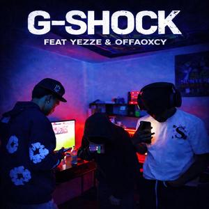 G-shock (feat. Offaoxcy & Yezze)