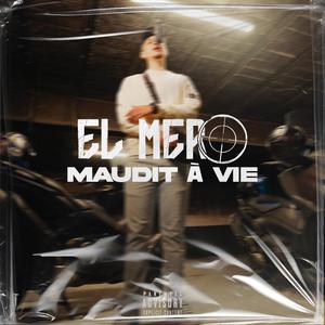 MAUDIT A VIE