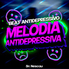 Sr Nescau - BEAT ANTIDEPRESSIVO (Melodia Antidepressiva)