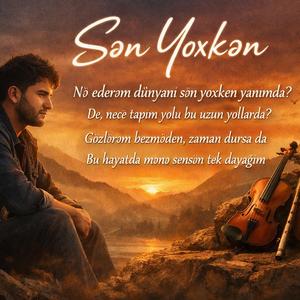 Sən Yoxkən