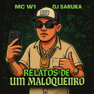 Relatos De Um Maloqueiro