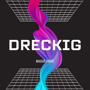 Dreckig