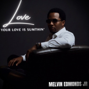 Love (Your Love Is Sumthin')