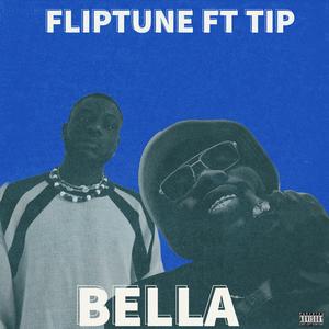 Bella (feat. T.I.P)