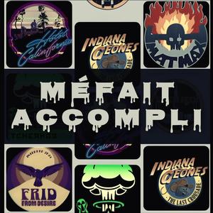 Méfait Accompli