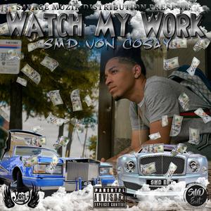 Watch My Work (Intro)