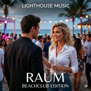 Raum (Beachclub Edition)