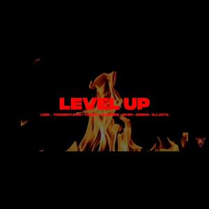 Level up (feat. Lion, Tormenta mc, Ferro, Japones CMS, Skop & DJ Jota)