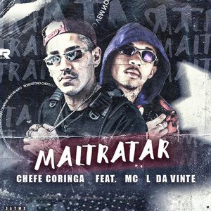 Maltratar (feat. MC L da Vinte)