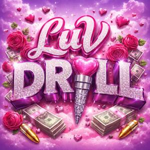 LuV DRiLL