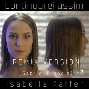 Continuarei Assim (Remix)