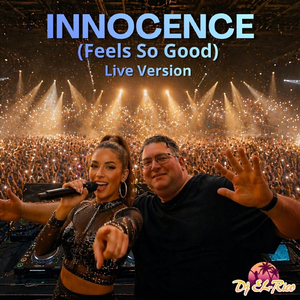 Innocence (Feels so Good) Live Version [Live]