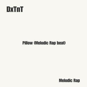Pillow (Melodic Rap beat)